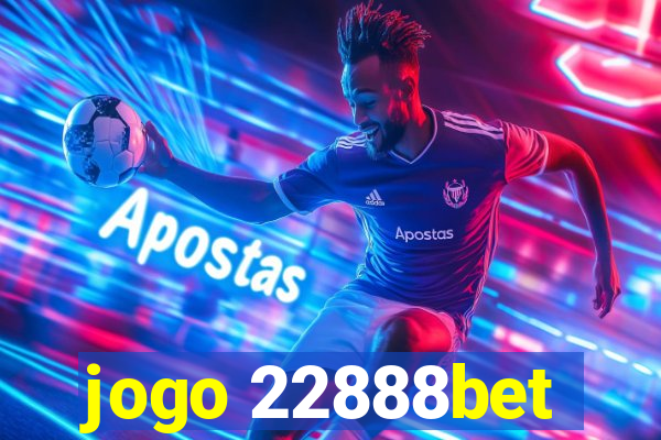 jogo 22888bet